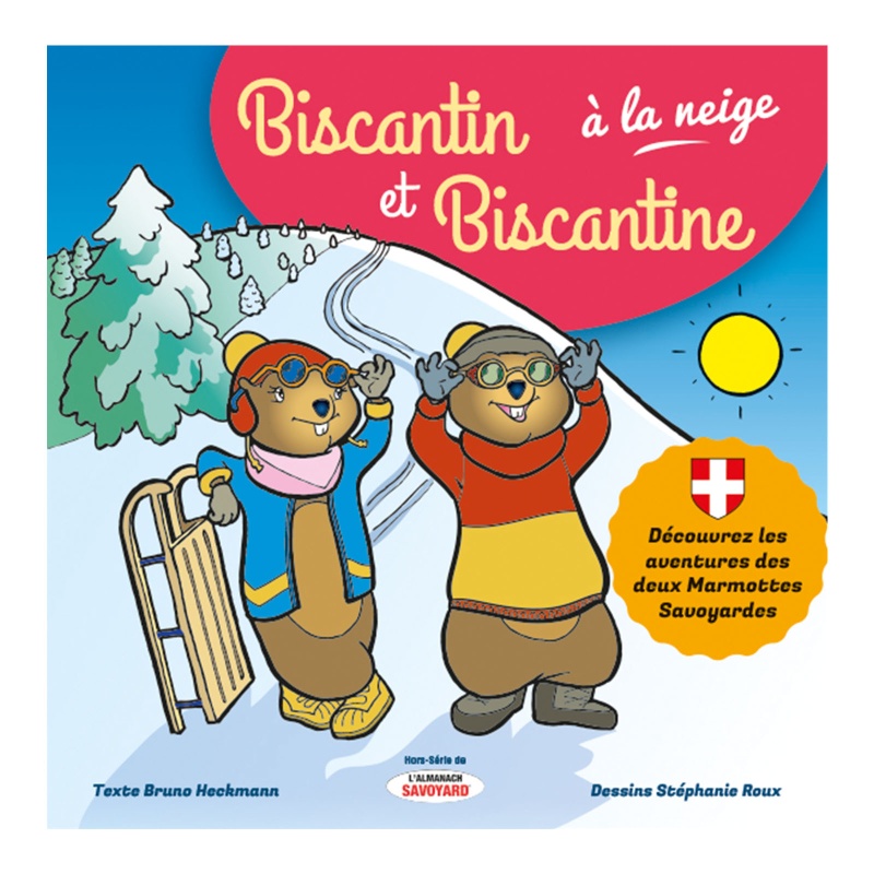 Biscantin et Biscantine à la neige - Editions Arthéma